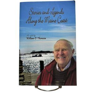 New England Story Book "Storie & Legends Along the Maine Coast" 2007 Signed